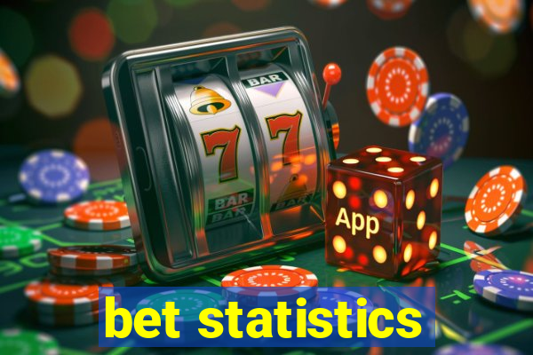 bet statistics